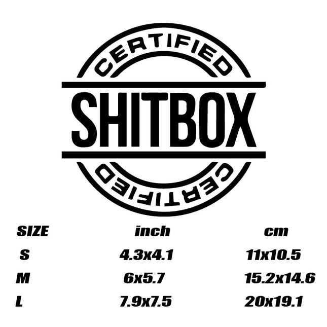 Shitbox Certified Stickers For Cars Trucks Laptops Durable by zapcart